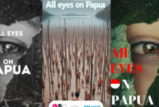 Kenapa All Eyes on Papua, Bentuk Dukungan Masyarakat Berjuang Selamatkan Hutan Papua!