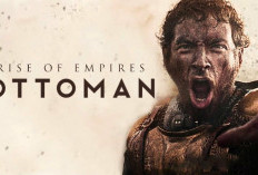 Nonton dan Jadwal Tayang Rise of Empires: Ottoman Season 3 Full Episode Sub Indo, Lanjutan Gerilya Pasukan Mahmed!