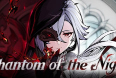 Tersedia! Phantom of the Night - Web untuk Karakter Baru Genshin Impact: Arlecchino Terbaru 2024