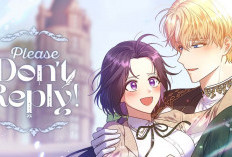 Link Baca Manhwa Please Don’t Reply Full Chapter Bahasa Indonesia dan Sinopsisnya, Perjalanan Mira Hexen yang Terkena Kutukan!
