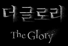 Kapan Drama Korea The Glory Season 2 Tayang? Cek Jadwal dan Informasi Lainnya Disini!