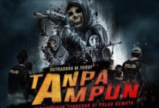 Nonton Film Tanpa Ampun (2022) Full Movie, Deretan Aksi Heroiknya Sudah Bisa Kamu Akses Di Sini!