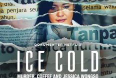 Nonton Film Dokumenter Ice Cold: Murder, Coffee and Jessica Wongso (2023) Sub Indo Full Movie HD 1080p, Bukan di LK21 Atau REBAHIN