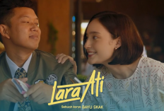 Sinopsis Serial Lara Ati Season 2 (2023), Bayu Skak Kembali Lagi Untuk Mengejar Cita-Cita dan Cinta