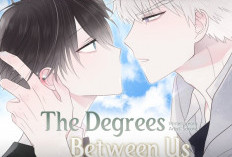 Baca Manhwa Degrees Between Us Full Chapter Bahasa Indonesia, Akses Mudah di Sini