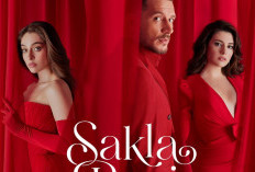 Tayang Malam Ini GRATIS! Link Nonton Drama Turki Sakla Beni (2023) Episode 1-2 Sub Indo 