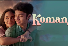 Nonton Streaming Komang Full Movie HD 1080p, Perjuangan Kisah Cinta Romantis dan Sederhana