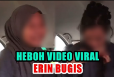 Video Erin Bugis Berdurasi 9 Menit Viral di TikTok, Bikin Penasaran Ternyata Ini Isi Aslinya!