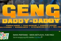 Link Nonton Drama Malaysia Geng Daddy Daddy (2023) Full Episode Sub Indo, Kisah Persahabatan Solid Para Ayah
