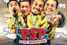 Aksi Kocak Para Stand Up Comedian Jadi Mahasiswa! Cek Link Nonton Film PSP Gaya Mahasiswa (2019) Full Movie GRATIS