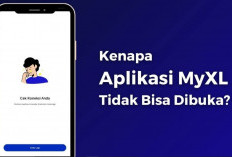 Aplikasi MyXL Tidak Bisa Dibuka Hari Ini Juni 2024, Cek Disini Penyebab dan Cara Membenahinya!