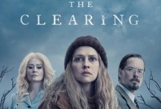 Link Nonton Serial The Clearing (2023) Full Episode Sub Indo, Cerita Horor Adaptasi Novel Dari Disney+ Original Australia