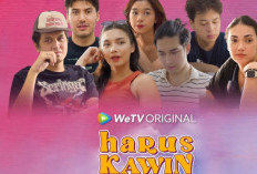 Jadwal Tayang Harus Kawin Web Series Orginal Terbaru WE TV Baru Mulai Syuting, Gini Ceritanya 