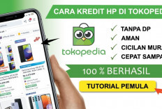 Cara Kredit HP di Tokopedia Terbaru 2023 Mudah Tanpa Kartu Kredit dengan Cepat, Berikut Syarat Lengkapnya