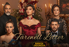 Link Nonton Drama Turki Farewell Letter Sub Indo Full Episode 1-24, Gratis Bisa Langsung Streaming
