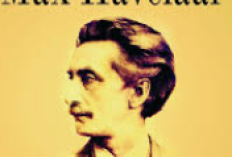 Max Havelaar Ditulis Siapa? Fakta Multatuli yang Bikin Kolonial Panik karena Berani ‘Spill’ Ketidakadilan