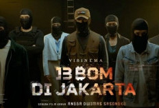 Update! Jadwal Tayang Film 13 Bom di Jakarta, Film Action Indonesia yang Paling Dinanti-nanti!
