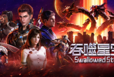 Nonton Donghua Swallowed Star Season 2 Full Episode Sub Indo, Petualangan Untuk Menyelamatkan Umat Manusia