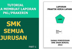 Cara Membuat Laporan Prakerin yang Benar Untuk Praktek di Perkantoran dan Pabrik