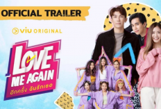 Nonton Drama Thailand Love Me Again (2023) Full Episode 1-6 Sub Indo, Aksi Drama Komedi Girl Band