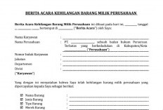 Link Download Format Berita Acara Kehilangan Dokumen Milik Perusahaan yang Benar, Tinggal Unduh dan Edit