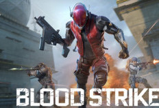 Full Data Bloodstrike Terbaru Lengkap Dengan Spesifikasi Dan Cara Downloadnya: CATAT