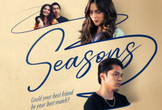 Sinopsis Film Filipina Seasons (2023), Dua Sahabat Mencari Cinta, Apakah Akan Berakhir Bersama?