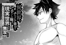 Link Baca Manga Isekai de Cheat Skill wo Te ni Shita Ore wa Genjitsu Sekai wo mo Musou Suru: Level Up wa Jinsei wo Kaeta Chapter 22 Bahasa Indonesia, Klik di Sini