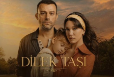 Sinopsis Drama Turki Dilek Tasi (2023), Salih Bademci Siap Untuk Berjuang Demi Keluarga Kecilnya