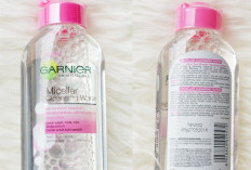 Cara Membedakan Micellar Water Garnier Asli dan Palsu, Jangan Salah Pilih Agar Kulit Wajah Aman!