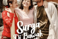 Nonton Film Surga Dibawah Langit (2023) Full Movie, Kisah Persahabatan 3 Orang Untuk Menggapai Mimpi Besar