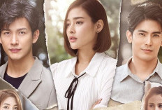 Tamat! Link Nonton Drama Thailand The Infinite Love (2023) Full Episode 1-15 Sub Indonesia, Drama Romantis Antara Davika, Pawee, dan Chatchawin