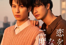 Où Regarder Drame BL Love Is Better The Second Time Around (2024) Épisode Complet VOSTFR, L'amour Change Tout