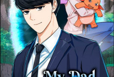 Link Baca Manhwa My Dad Is Too Strong Full Chapter Bahasa Indonesia, Dapatkan Akses Mudahnya di Sini