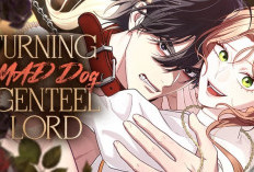 Synopsis et Lire Manhwa Turning the Mad Dog into a Genteel Lord Chapitre Complet en Français, Une Histoire d’amour Venant de Deux Horizons Différents !