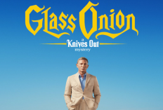 Nonton Film Glass Onion: A Knives Out Mystery (2022) Sub Indo Full, Tayang Hari Ini! Misteri Kematian Penulis Novel Kaya Raya