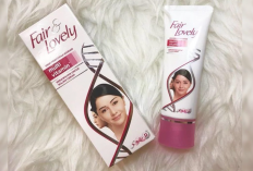 Cara Memakai Fair and Lovely di Malam Hari, Ikuti Langkahnya Supaya Hasil Maksimal!