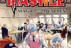 Manga Mashle: Magic and Muscles Akhirnya Tamat! Akankah Cerita Mash Burnedead Dilanjut Ke Arc Baru?