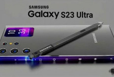 Harga Samsung Galaxy S23 Ultra Menjadi Series Terbaik Model Flagship, Apakah Setara dengan Spesifikasinya? 